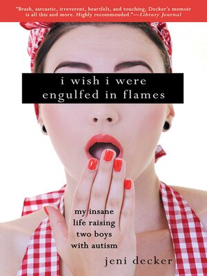cover image of I Wish I Were Engulfed in Flames